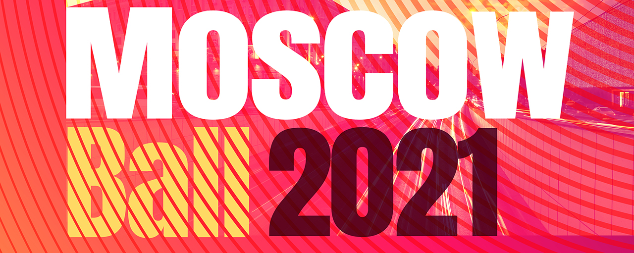 Moscow Ball 2021