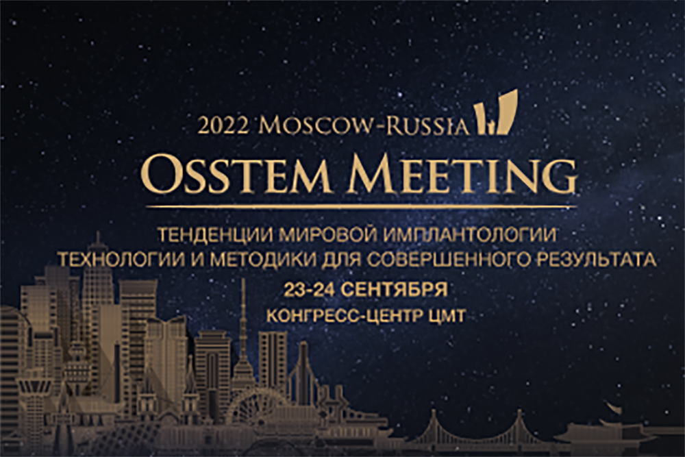 Osstem Meeting Moscow-Russia 2022