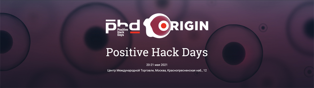 Positive Hack Days 2021